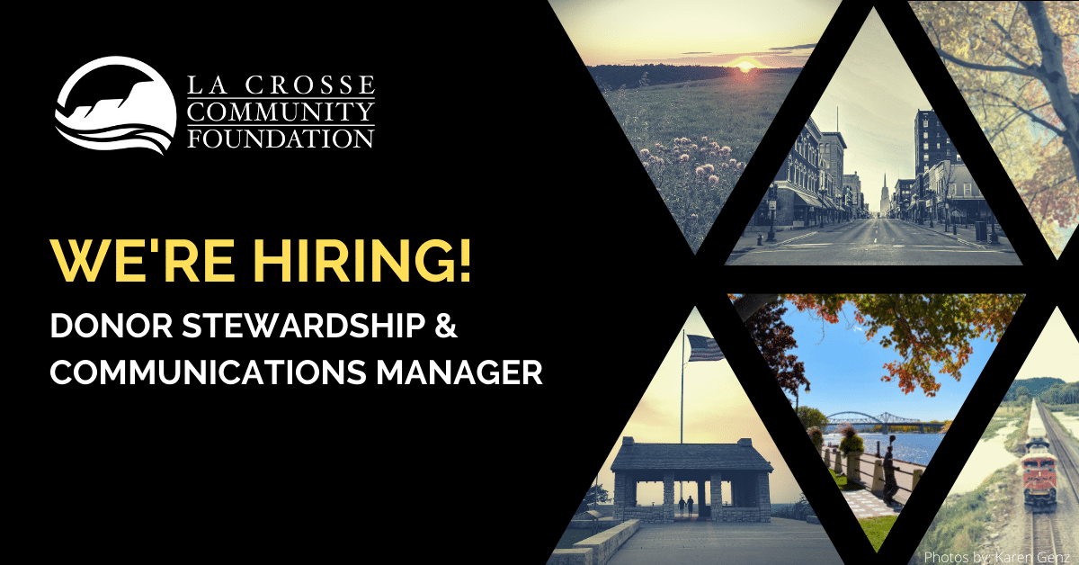 La Crosse Community Foundation is Hiring The Greater La Crosse Area